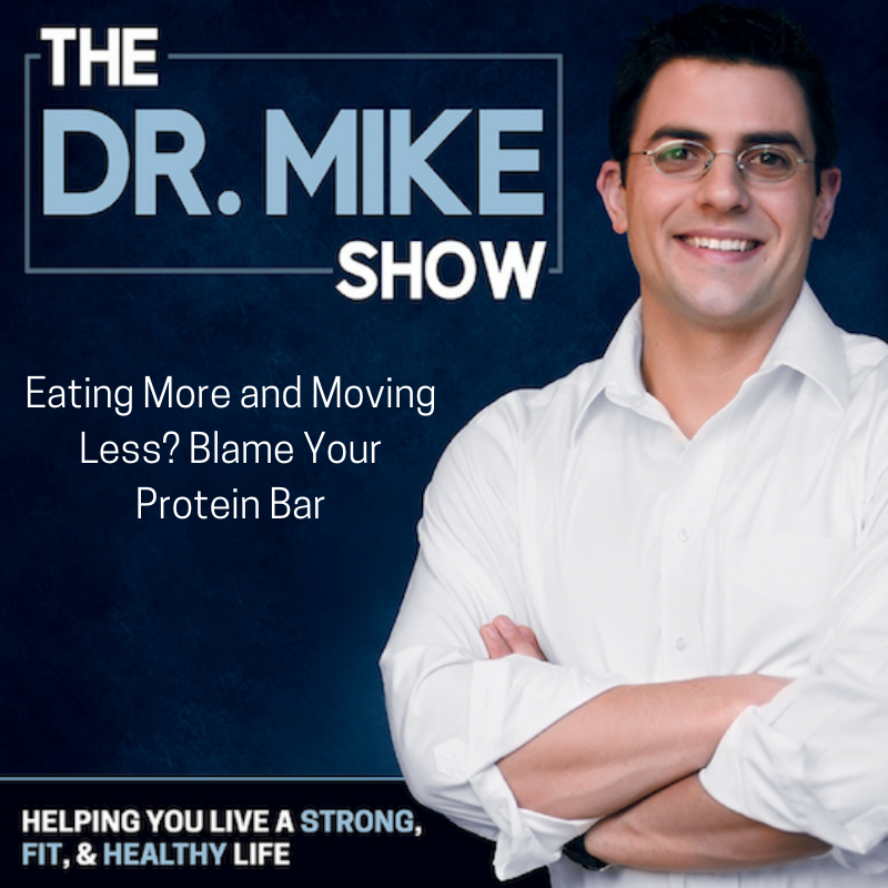 Eating More and Moving Less…Blame Your Protein Bar?