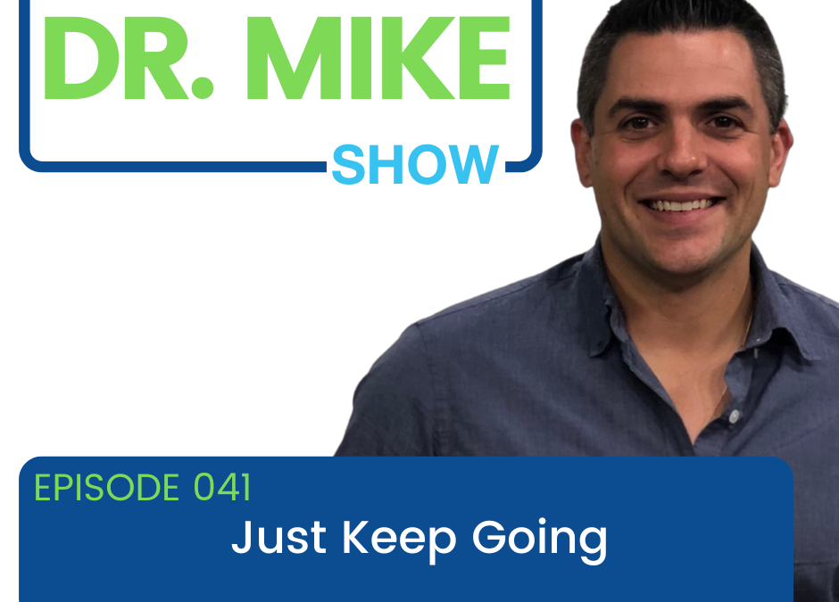 Episode 041: Just Keep Going